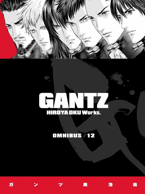 Title details for Gantz Omnibus, Volume 12 by Hiroya Oku - Available